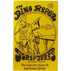 Ding Repair Scriptures Surfboard Repair Book