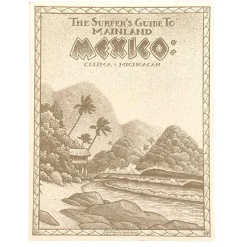 Surf Guide to Mainland Mex